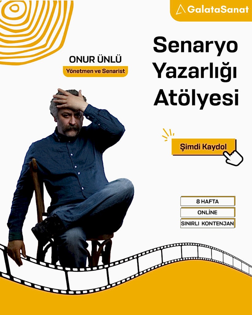 Onur Ünlü Senaryo Yazarlığı Atölyesi